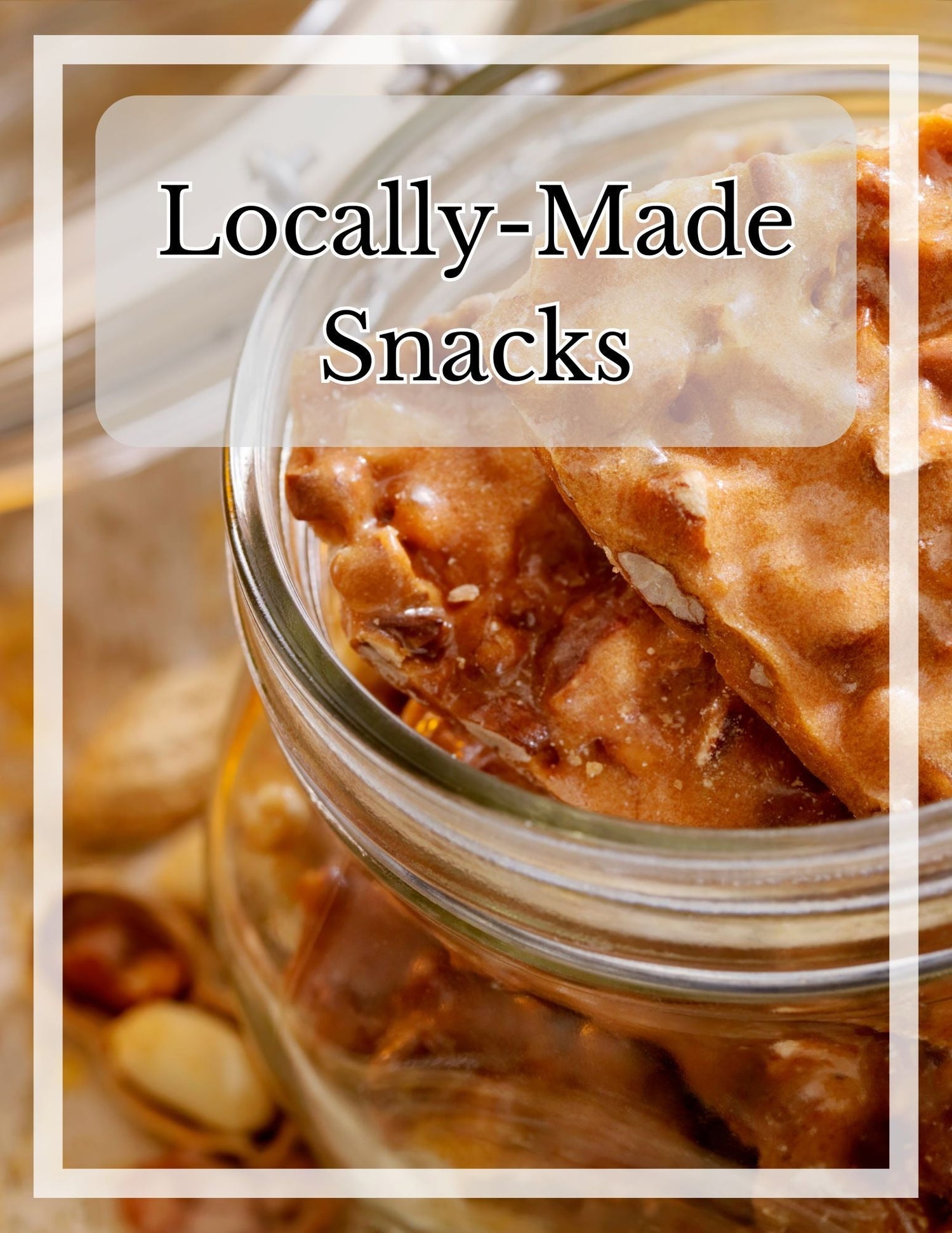 Locally-Made Snacks