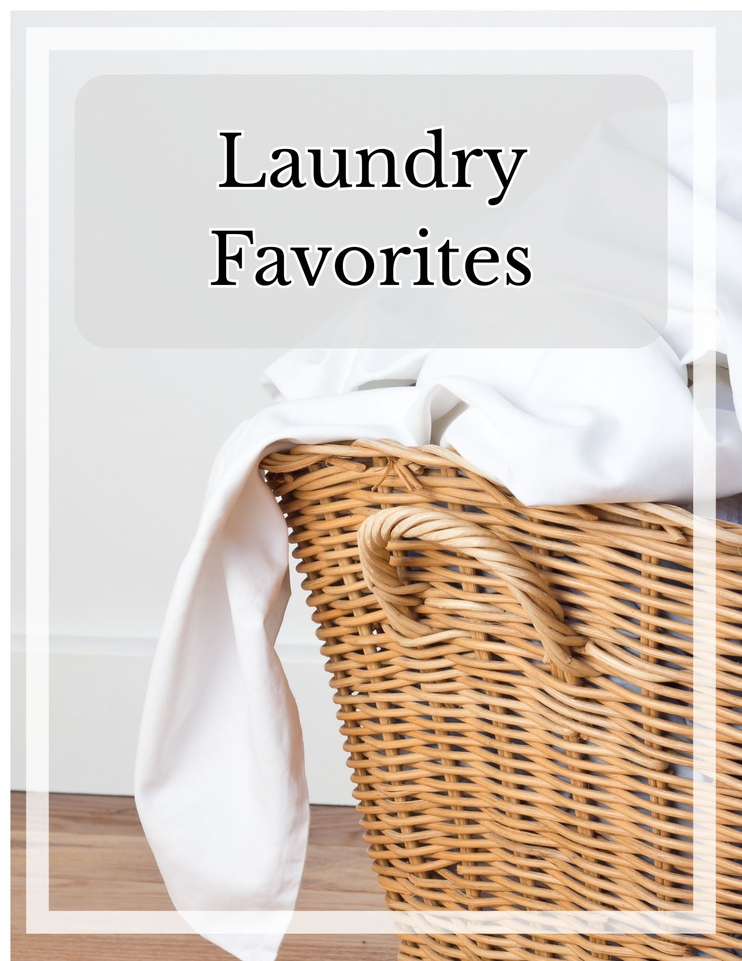 Laundry Favorites