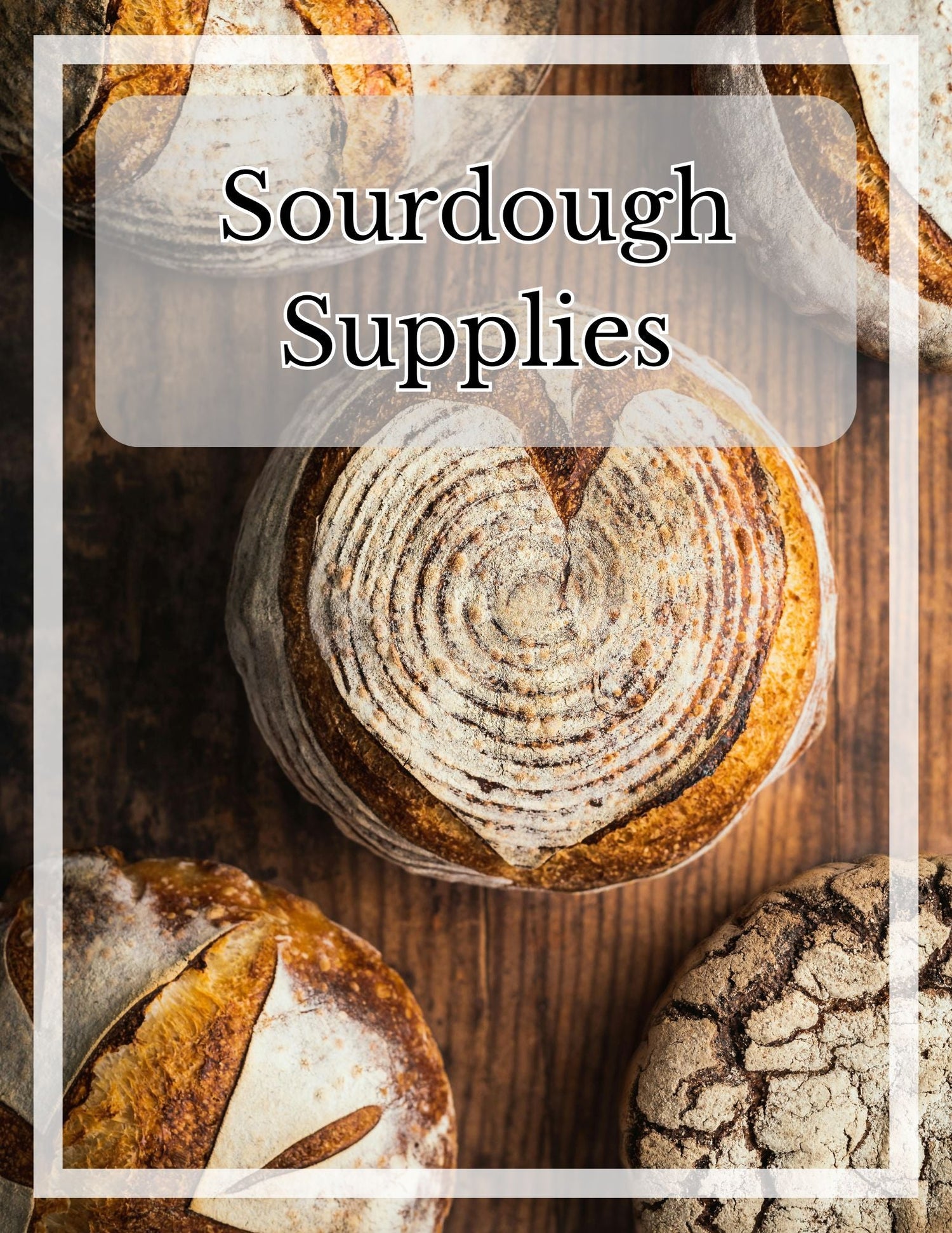 Sourdough Bread Supplies